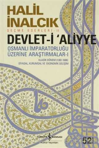 Devlet-i Aliyye Osmanlı İmparatorluğu Üzerine Araştırmalar -I